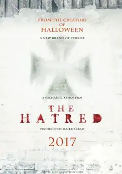 Ненависть / The Hatred (2017) фильм скачать через торрент в хорошем качестве