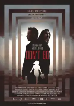 Не уходи / Don't Let Go (2018) фильм скачать через торрент в хорошем качестве