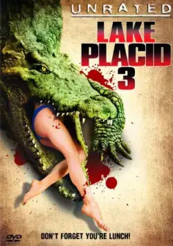 Озеро страха 3 / Lake Placid 3 (2010) фильм скачать через торрент в хорошем качестве