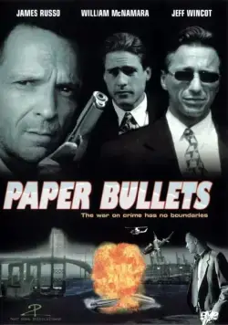 В сетях коррупции / Paper Bullets (1999) фильм скачать через торрент в хорошем качестве