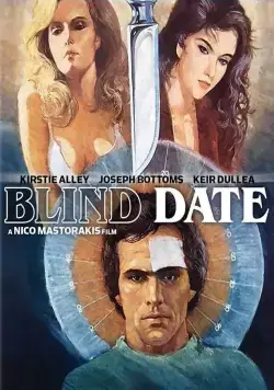 Свидание с незнакомцем / Blind Date (1984) фильм скачать через торрент в хорошем качестве
