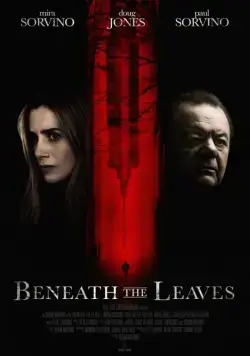 Скачать Под листьями / Beneath the Leaves (2019) фильм через торрент на русском