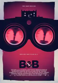 B&B (2017) фильм скачать через торрент в хорошем качестве