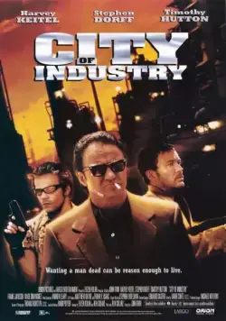 Скачать Зона преступности / City of Industry (1997) фильм через торрент на русском