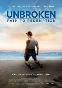 Несломленный: Путь к искуплению / Unbroken: Path to Redemption (2018) фильм скачать через торрент в хорошем качестве