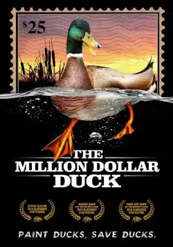 Утка на миллион / The Million Dollar Duck (2016) фильм скачать через торрент в хорошем качестве