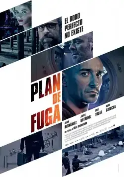 Скачать План побега / Plan de fuga (2016) фильм через торрент на русском