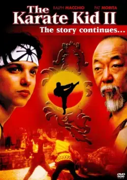 Парень-каратист 2 / The Karate Kid Part II (1986) фильм скачать через торрент в хорошем качестве