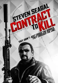 Контракт на убийство / Contract to Kill (2016) фильм скачать через торрент в хорошем качестве