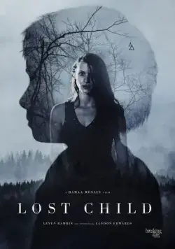 Потерянное дитя / Lost Child (2017) фильм скачать через торрент в хорошем качестве