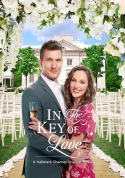 Тональность любви / In the Key of Love (2019) фильм скачать через торрент в хорошем качестве