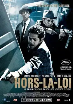 Скачать Вне закона / Hors la loi (2010) фильм через торрент на русском