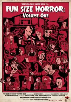 Ужасы смешного размера / Fun Size Horror: Volume One (2015) фильм скачать через торрент в хорошем качестве