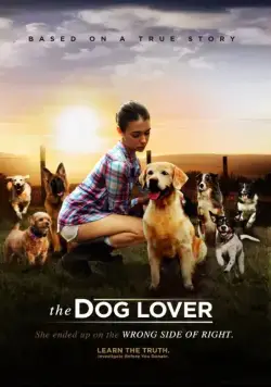 Скачать Любительница собак / The Dog Lover (2016) фильм через торрент на русском