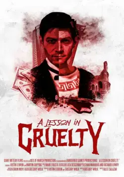 Скачать Урок жестокости / A Lesson in Cruelty (2018) фильм через торрент на русском