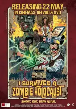 Я пережил нашествие зомби / I Survived a Zombie Holocaust (2014) фильм скачать через торрент в хорошем качестве