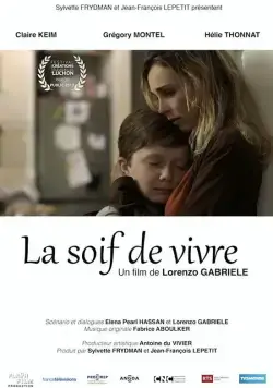 Скачать Жажда жизни / La Soif de Vivre (2017) фильм через торрент на русском