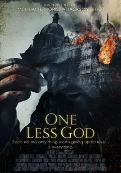 Осада Мумбаи: 4 дня ужаса / One Less God (2017) фильм скачать через торрент в хорошем качестве