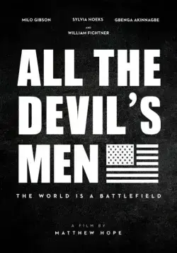 Вся дьявольская рать / All the Devil's Men (2018) фильм скачать через торрент в хорошем качестве