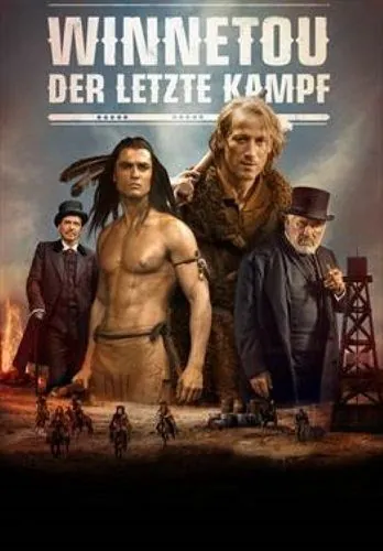Виннету. Последний бой / Winnetou - Der letzte Kampf (2016) фильм скачать через торрент в хорошем качестве