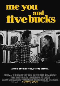 Скачать Я, ты и пять баксов / Me You and Five Bucks (2016) фильм через торрент на русском