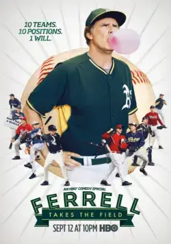 Феррел выходит на поле / Ferrell Takes the Field (2015) фильм скачать через торрент в хорошем качестве