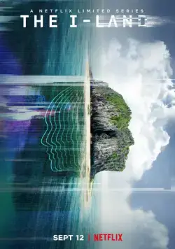 Земля-I / The I-Land 2019 скачать через торрент сериал в хорошем качестве