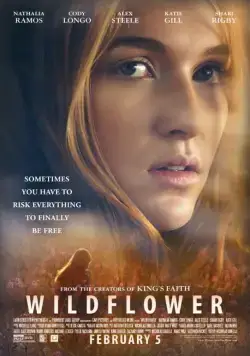 Дикий цветок / Wildflower (2016) фильм скачать через торрент в хорошем качестве