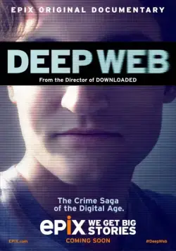 Глубокая паутина / Deep Web (2015) фильм скачать через торрент в хорошем качестве