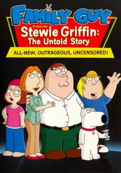 Стьюи Гриффин: Нерассказанная история / Stewie Griffin: The Untold Story (2005) мультфильм скачать через торрент в хорошем качестве