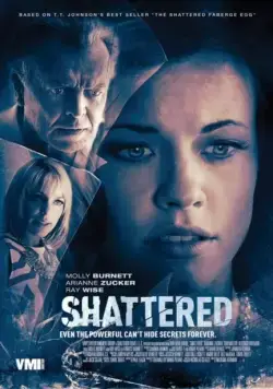 Вдребезги / Shattered (2017) фильм скачать через торрент в хорошем качестве