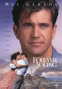 Вечно молодой / Forever Young (1992) фильм скачать через торрент в хорошем качестве