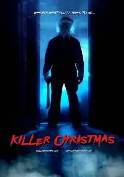 Убойное Рождество / Killer Christmas (2017) фильм скачать через торрент в хорошем качестве