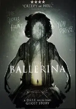 Балерина / The Ballerina (2017) фильм скачать через торрент в хорошем качестве