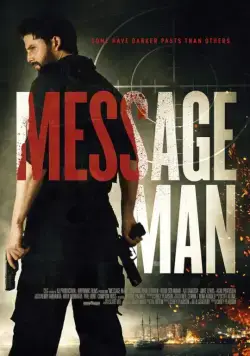 Мститель / Message Man (2018) фильм скачать через торрент в хорошем качестве