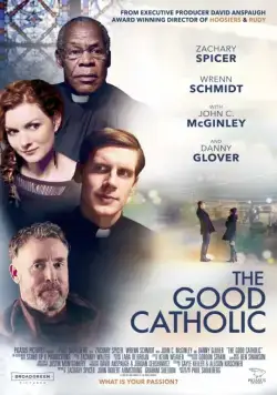Хороший католик / The Good Catholic (2017) фильм скачать через торрент в хорошем качестве