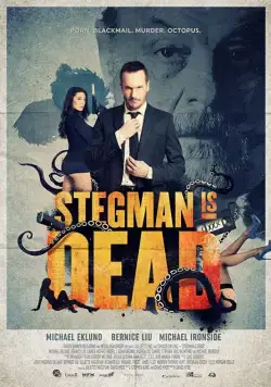 Стегман мертв / Stegman Is Dead (2017) фильм скачать через торрент в хорошем качестве