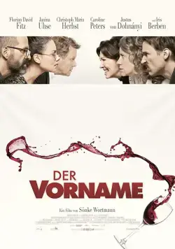 Выпьем за любовь / Der Vorname (2018) фильм скачать через торрент в хорошем качестве