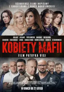 Скачать Женщины мафии / Kobiety mafii (2018) фильм через торрент на русском