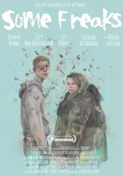 Скачать Три фрика / Some Freaks (2016) фильм через торрент на русском