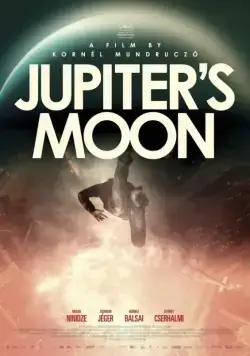 Спутник Юпитера / Jupiter holdja (2017) фильм скачать через торрент в хорошем качестве
