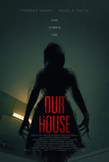 Наш дом / Our House (2018) фильм скачать через торрент в хорошем качестве