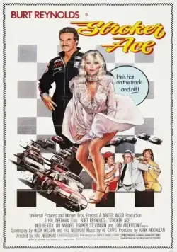 Гонщик Строкер / Stroker Ace (1983) фильм скачать через торрент в хорошем качестве