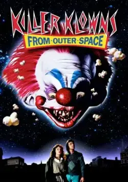 Клоуны-убийцы из космоса / Killer Klowns from Outer Space (1988) фильм скачать через торрент в хорошем качестве