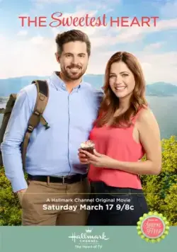 Скачать Сладкая любовь / The Sweetest Heart (2018) фильм через торрент на русском