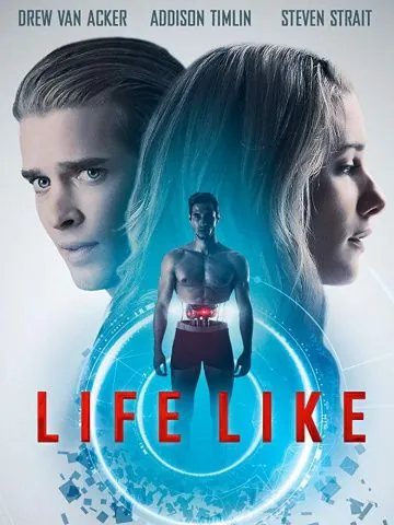 Как живой / Life Like (2019) фильм скачать через торрент в хорошем качестве