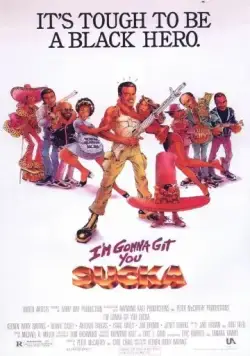Скачать Я достану тебя, ублюдок / I'm Gonna Git You Sucka (1998) фильм через торрент на русском