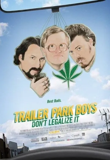 Парни из Трейлерпарка: Не легализуйте это / Trailer Park Boys: Don't Legalize It (2014) фильм скачать через торрент в хорошем качестве
