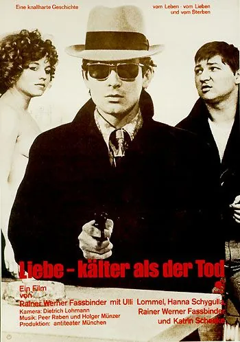 Любовь холоднее смерти / Liebe ist kälter als der Tod (1969) фильм скачать через торрент в хорошем качестве
