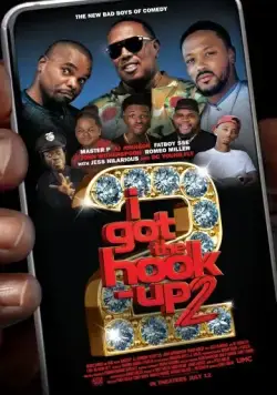 Аферисты 2 / I Got the Hook Up 2 (2019) фильм скачать через торрент в хорошем качестве